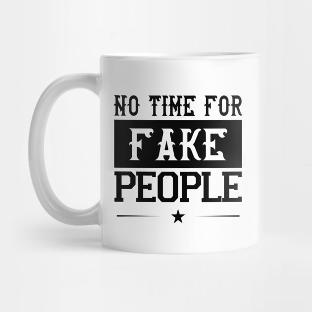 no time for fake people by NASSER43DZ